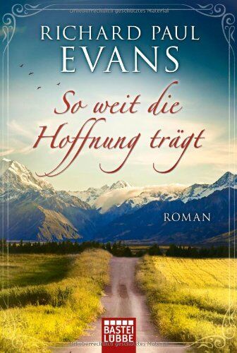 Evans, Richard Paul - So weit die Hoffnung trägt: Roman - Preis vom 09.10.2026 07:28:09 h