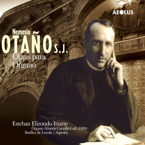 Esteban Elizondo Iriarte - Nemesio Otaño: Orgelwerke - Preis vom 12.10.2026 11:37:12 h