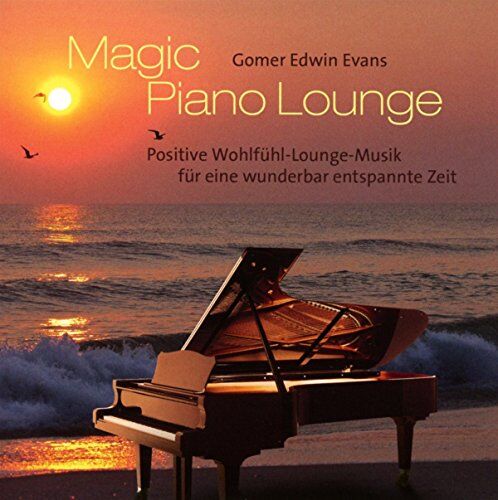 Gomer Edwin Evans - Magic Piano Lounge: Positive Wohlfühl-Lounge-Musik - Preis vom 30.09.2026 22:30:23 h