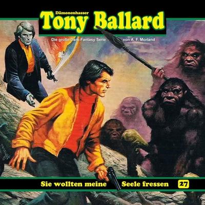 Sie wollten meine Seele fressen - A. F. Morland,Thomas Birker, Audio, 4260507152541