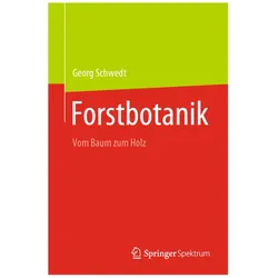 Forstbotanik, Fachbücher von Georg Schwedt