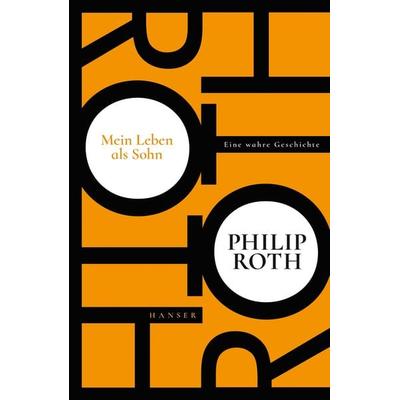 Mein Leben als Sohn, Gebundene Ausgabe von Philip Roth, Carl Hanser, 978-3-446-26240-9