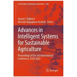 Advances in Intelligent Systems for Sustainable Agriculture, Fachbücher von Anand J. Kulkarni, Mostafa Hajiaghaei-Keshteli
