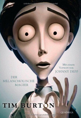 Tim Burton - Tim Burton: Der melancholische Magier. Mit einem Vorwort von Johnny Depp - Preis vom 18.10.2026 15:28:09 h