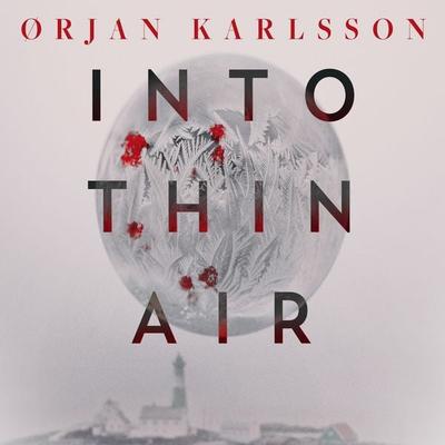 Into Thin Air - Orjan Karlsson, Audio, 9781399178020