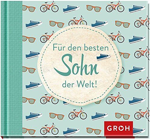 Groh Redaktionsteam - Für den besten Sohn der Welt - Preis vom 14.10.2026 23:07:16 h