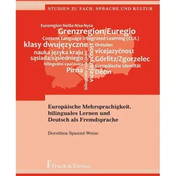 Europäische Mehrsprachigkeit, bilinguales Lernen und Deutsch als Fremdsprache, Fachbücher von Dorothea Spaniel-Weise