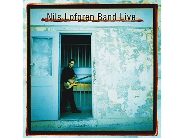 Nils Lofgren Band Live