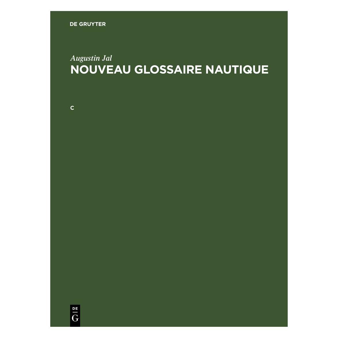 De Gruyter Jal:Augustin Jal: Nouveau glossaire nau (Französisch, Hardcover, Augustin Jal) (67777694)