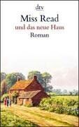 Miss Read - Miss Read und das neue Haus. Roman - Preis vom 15.10.2026 23:06:25 h