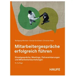 Mitarbeitergespräche erfolgreich führen, Fachbücher von Christine Haub, Svenja Grotzfeld, Wolfgang Mentzel
