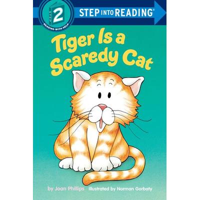 Tiger is a Scaredy Cat, Taschenbuch von Joan Phillips, Penguin Random House, 978-0-394-88056-3