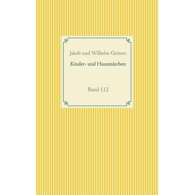 Grimms Märchen, Taschenbuch von Jakob Grimm,Wilhelm Grimm, BoD – Books on Demand, 978-3-7526-1094-9