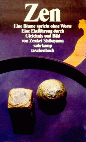 Zenkei Shibayama - ZEN. Eine Blume spricht ohne Worte. Eine Einführung durch Gleichnis und Bild. - Preis vom 30.09.2026 09:01:18 h