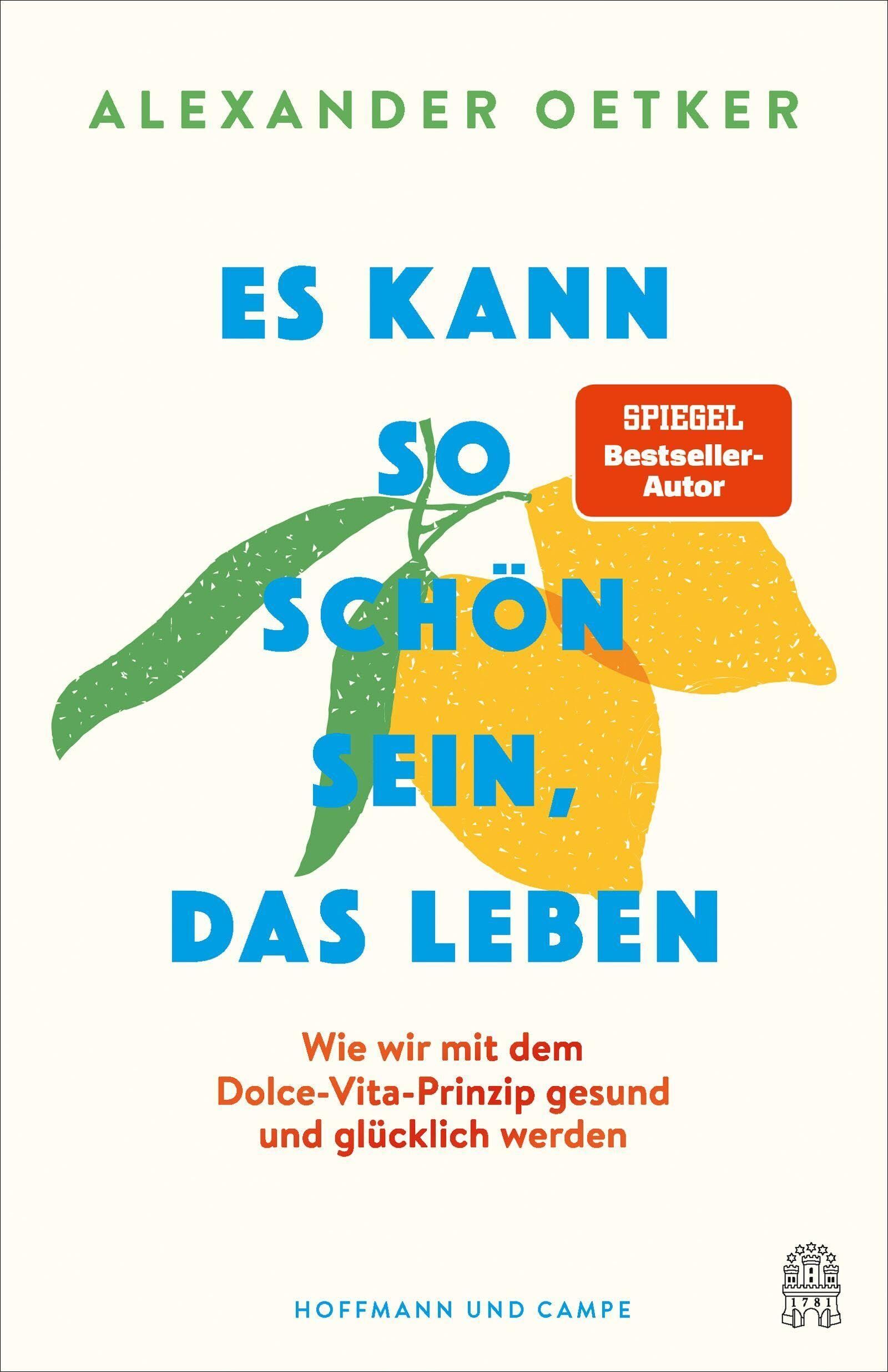 Alexander Oetker - Es kann so schön sein, das Leben - Preis vom 17.10.2026 19:25:27 h