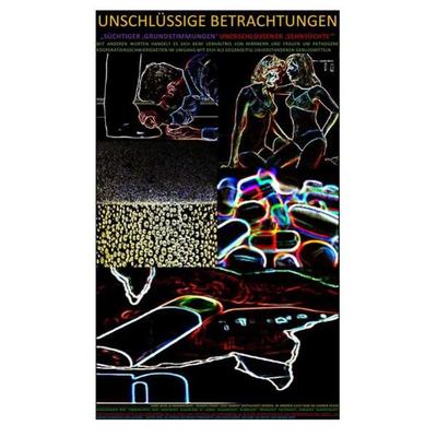 Unschlüssige Betrachtungen „süchtiger ‚grundstimmungen‘ Unerschlossener ‚sehnsüchte‘“, Taschenbuch von Beat Shucker,Christine Schast,Marten Bast,