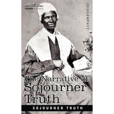 The Narrative of Sojourner Truth, Taschenbuch von Sojourner Truth, Cosimo Classics, 978-1-60520-093-4