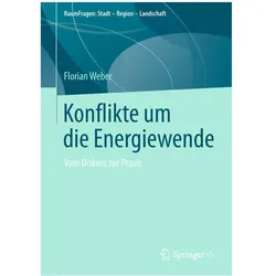 Konflikte um die Energiewende, Fachbücher von Florian Weber