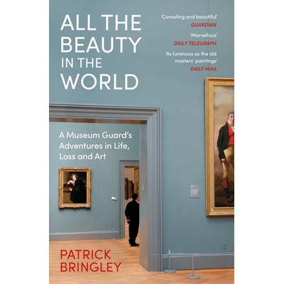 All the Beauty in the World, Taschenbuch von Patrick Bringley, Vermilion, 978-1-5299-2459-6