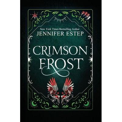 Crimson Frost, Taschenbuch von Jennifer Estep, Kensington, 978-0-7582-8146-3