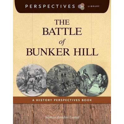 The Battle of Bunker Hill, Taschenbuch von Marcia Amidon Lusted, Cherry Lake Publishing, 978-1-62431-490-2