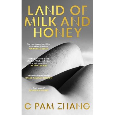 Zhang, C: Land of Milk and Honey, Taschenbuch von C. Pam Zhang, Vermilion, 978-1-5291-5367-5