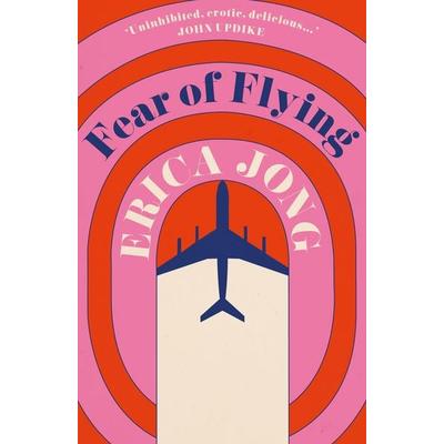 Fear of Flying, Taschenbuch von Erica Jong, Vermilion, 978-0-7493-9605-3