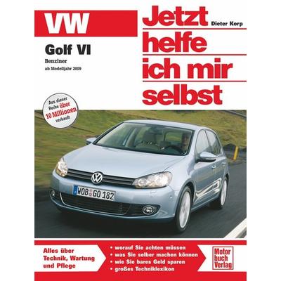 VW Golf VI Benziner, Taschenbuch von Dieter Korp, Motorbuch Verlag, 978-3-613-03074-9