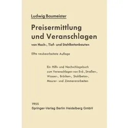 Preisermittlung und Veranschlagen von Hoch-, Tief- und Stahlbetonbauten, Fachbücher von Ludwig Baumeister