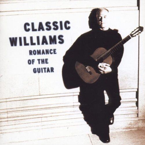John Williams - Classic Williams (Romance Of The Guitar) - Preis vom 12.10.2026 11:37:12 h