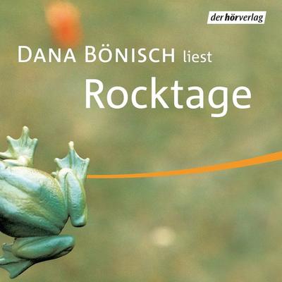 Rocktage - Dana Bönisch, Audio, 9783844504521