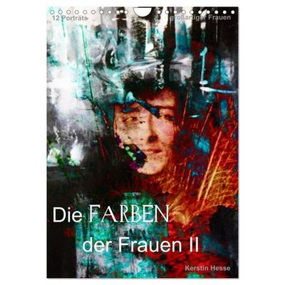 Die FARBEN der Frauen II (Wandkalender 2026 DIN A4 hoch), CALVENDO Monatskalender