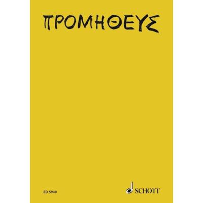 Prometheus, Geheftet von , Schott Music, 978-3-7957-3641-5