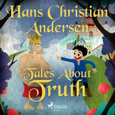 Tales About Truth - Hans Christian Andersen, Audio, 9788726354188