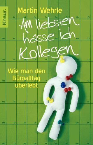 Martin Wehrle - Am liebsten hasse ich Kollegen: Wie man den Büroalltag überlebt - Preis vom 09.10.2026 07:28:09 h