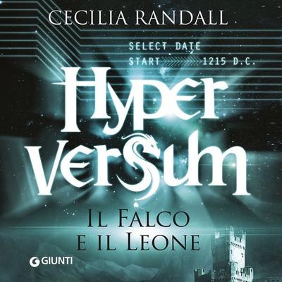 Hyperversum 2 - Il falco e il leone - Cecilia Randall, Audio, 9789179238629