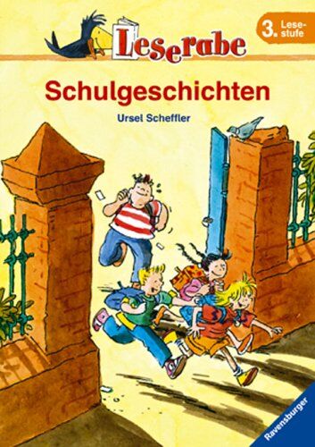 Ursel Scheffler - Leserabe. Schulgeschichten. 3. Lesestufe, ab 3. Klasse - Preis vom 17.10.2026 19:25:27 h