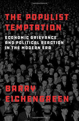 Barry Eichengreen - The Populist Temptation: Economic Grievance and Political Reaction in the Modern Era - Preis vom 30.09.2026 22:30:23 h