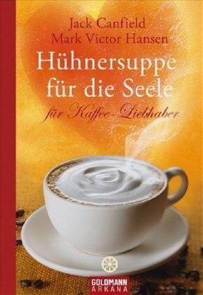 Jack Canfield - Hühnersuppe für die Seele - Preis vom 11.10.2026 03:10:56 h
