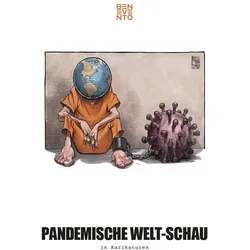 Pandemische Welt-Schau in Karikaturen, Comics + Manga von Benevento Publishing