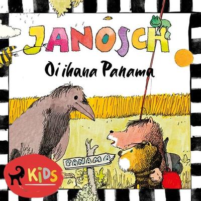 Oi ihana Panama - Janosch, Audio, 9788728239728