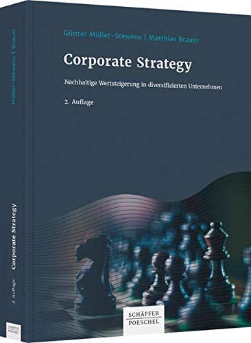 Günter Müller-Stewens - Corporate Strategy: Nachhaltige Wertsteigerung in diversifizierten Unternehmen - Preis vom 30.09.2026 09:01:18 h