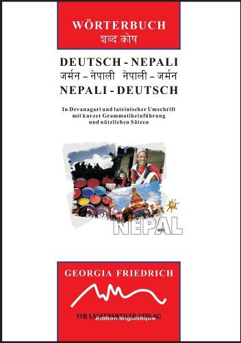 Georgia Friedrich - Deutsch-Nepali & Nepali-Deutsch Wörterbuch (in Devanagari und lateinischer Umschrift): Mit kleiner Einführung in die Grammatik, nützlichen Sätzen und speziellen Wörterlisten - Preis vom 14.10.2026 23:07:16 h