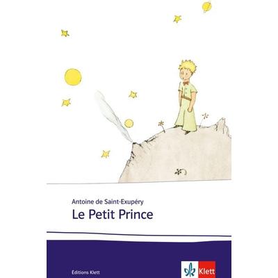 Le Petit Prince, Taschenbuch von Antoine de Saint-Exupery, Klett Sprachen GmbH, 978-3-12-597144-8