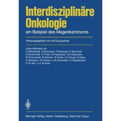 Interdisziplinäre Onkologie, Taschenbuch von , Springer Berlin, 978-3-642-68982-6