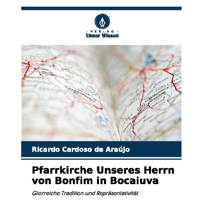 Umbreit Cardoso de Araújo:Pfarrkirche Unseres H (Deutsch, Softcover, Ricardo Cardoso de Arajo) (64892203)