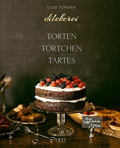Dilek Topkara - Dilekerei: Torten - Törtchen - Tartes - Preis vom 09.10.2026 07:28:09 h