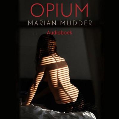 Opium - Marian Mudder, Audio, 9789463624091