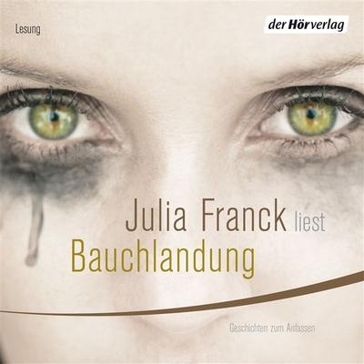 Bauchlandung - Julia Franck, Audio, 9783844514292