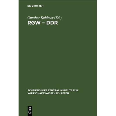 RGW – DDR, Gebundene Ausgabe von , De Gruyter, 978-3-11-261899-8